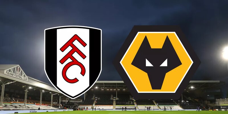 Wolves vs Fulham - Nhận Định Chi Tiết Kết Quả Các Kèo Cá Độ